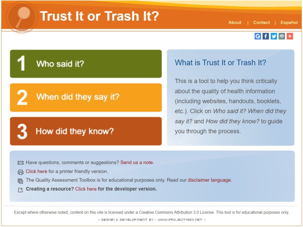 Trust it or Trash it website's 3 questions to ask to check out information: 1. Who said it? 2. When did they say it? 3. How did they know?